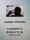 Tajemstvi bohatych (O$travaku)