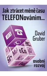 Jak ztrácet méně času telefonováním